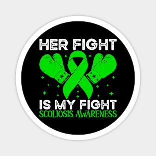 Her Fight is My Fight Scoliosis Awareness Magnet